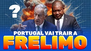 GOVERNO PORTUGUÊS OBRIGADO A TRAIR O REGIME Como Vai Ficar A Relação De Anos Com A Frelimo [upl. by Vernice]