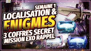 DESTINY 2  LOCALISATION ET ENIGME 3 COFFRES SECRET MISION EXOTIQUE RAPPEL SEMAINE 1 [upl. by Hsima103]