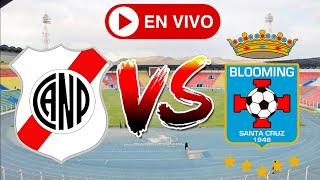 NACIONAL POTOSI vs BLOOMING EN VIVO 🔴⚽  DIVISION PROFESIONAL [upl. by Mohammed155]