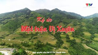 Phim tài liệu Kí ức mặt trận Vị Xuyên  PTTH Thanh Hóa [upl. by Udenihc678]