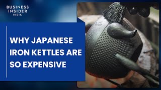 Why Japanese Iron Kettles Are So Expensive  So Expensive [upl. by Pownall]