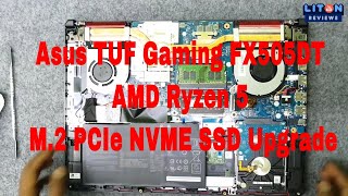 Asus TUF Gaming FX505DT AMD Ryzen 5 3550H I M2 PCIe NVME SSD and Ram Upgrade I Liton Reviews [upl. by Blair837]