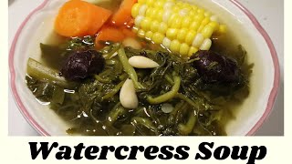 How to Cook Watercress SoupChinese Recipe [upl. by Ameerahs]