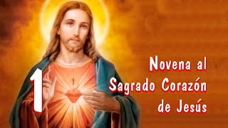 Novena al Sagrado Corazón de Jesús  Primer Día [upl. by Magee828]