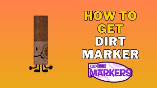 How To Get Dirt Marker in Find The Markers  Roblox [upl. by Amann]