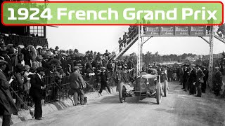 1924 French Grand Prix amp Result Analysis [upl. by Livvie]