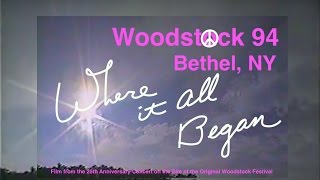 Woodstock 1994 25th Anniversary Bethel NY quotWhere It All Beganquot [upl. by Asirb]