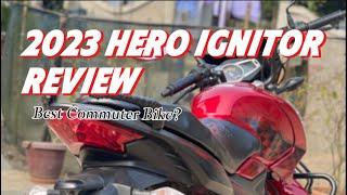 Hero Ignitor 125 Review 2023 Best Commuter Bike in its Class [upl. by Eerised]