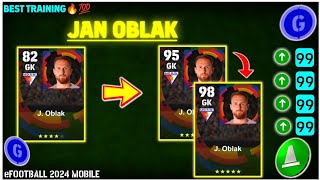 JAN OBLAK  How To Train Oblak Base Card GK🔥  Oblak Efootball 24  Efootball 2024 Mobile [upl. by Nairahcaz543]