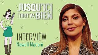 JUSQUICI TOUT VA BIEN  interview Nawell Madani [upl. by Llertnor]