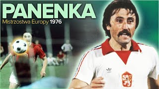 Antonin Panenka Legenda rzutu karnego  56 HISTORIE Z BOISKA [upl. by Gustav631]