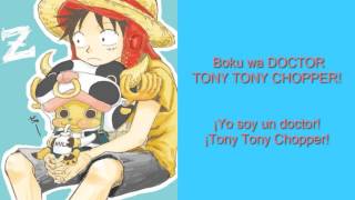 Luffy and Chopper  Dr Tony Tony Chopper Lyrics Sub español [upl. by Ydal]