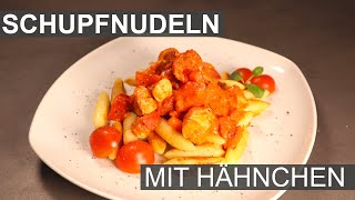 Schupfnudeln mit HähnchenampPaprikaTomatensoße Rezept [upl. by Prisilla]