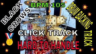 Hard To Handle by The Black Crowes Drum Backing Track BPM 105 [upl. by Teria492]