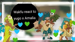 Wakfu react to yugo x Amalia [upl. by Jami892]