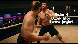 Boyka 4 Barcha janglari HD UZBEK TILIDA  Бойка 4  Барча жанглари [upl. by Bodi963]