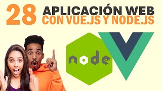 28  Aplicación web con Vue y Node  Pagina 403 en caso de que el usuario no esté autenticado [upl. by Afinom]