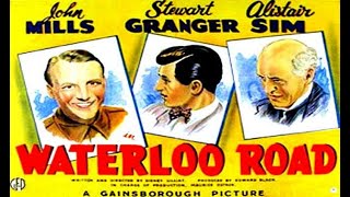 Waterloo Road 1945 John MillsStewart GrangerAlastair Sim [upl. by Mafala683]