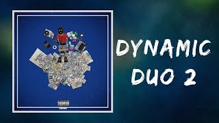 Teejayx6  Dynamic Duo 2 Lyrics Featuring Kasher Quon [upl. by Odradlig495]