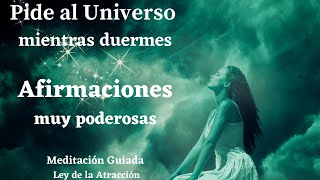 💜💜MEDITACIÓN CON AFIRMACIONES PODEROSAS 💫 PIDE AL UNIVERSO MIENTRAS DUERMES✨ Ley de la Atracción✨ [upl. by Namurt249]