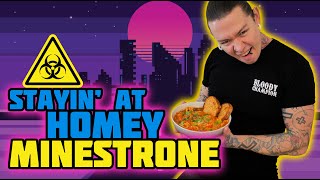 Stayin At Homey Minestrone [upl. by Burty]