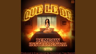 Que Le Den Dembow Instrumental [upl. by Archibaldo485]