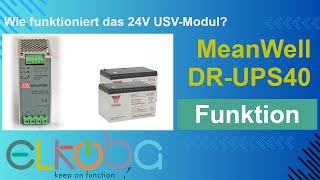 Wie funktioniert das 24V USVModul MeanWell DRUPS40 Kurzanleitung [upl. by Mizuki342]