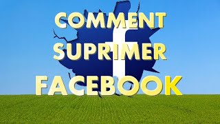 COMMENT SUPPRIMER UN COMPTE FACEBOOK [upl. by Asher275]