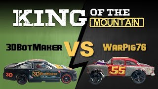 3DBotMaker vs WarPig76  King of the Mountain  Diecast Racing [upl. by Nerrak]