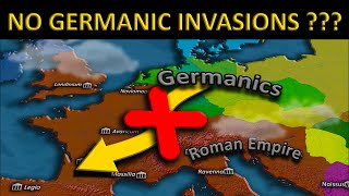 Were the GERMANIC Invasions of ROME INEVITABLE Alternate History [upl. by Elamor]