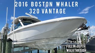 NEW LISTING  2016 Boston Whaler 320 Vantage  Full Walkthrough [upl. by Kumagai]