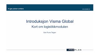 Visma Global  Kort om logistikkmodulen [upl. by Romanas]