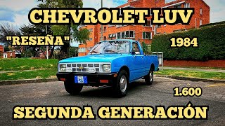 Conociendo a fondo la CHEVROLET LUV 16 1984 MOTOR STOCK [upl. by Alisun]