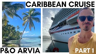 PampO Arvia 7 Night Caribbean Cruise Part 1 [upl. by Piotr]