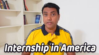 How to Get an Internship Under American Professors  Detailed Explanation [upl. by Alguire869]