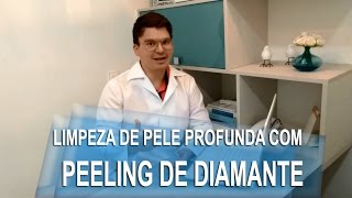 LIMPEZA DE PELE PROFUNDA COM PEELING DE DIAMANTE  Biomédico Tailan Fróes [upl. by Ydiarf472]