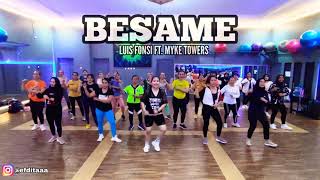 BESAME  LUIS FONSI FT MYKE TOWERS  ZUMBA  DANCE  CHOREO BY ZES OLIVIA  EDITA FEBRIANA [upl. by Ttenaj152]