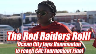 Ocean City 4 Hammonton 0  Girls Soccer  CAL Tournament Semifinal  Naomi Nnewihe Goal [upl. by Nael]