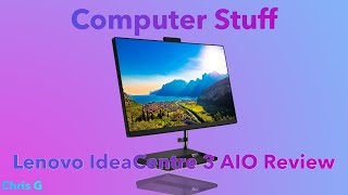 Lenovo IdeaCentre 3 AIO Review [upl. by Gherardo190]