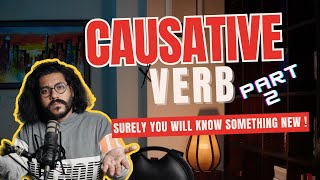 Causative Verb  part 2  Tamim Mosharraf [upl. by Marion]