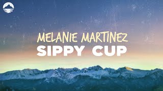 Melanie Martinez  Sippy Cup pill diet pill diet  Lyrics [upl. by Rayshell]