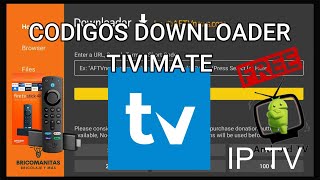 MEJORES CODIGOS DOWNLOADERCODIGOS DE APLICACIONES IPTV PARA TIVIMATEPARA FIRE TV Y ANDROID TV [upl. by Gnilrets]