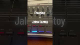 Foreplay  Jalen Santoy s2400 jalensantoy foreplay rap hiphop [upl. by Nyloc]