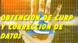 Obtención de CURP y corrección de datos localizar módulos de atención CURP [upl. by Tilla]