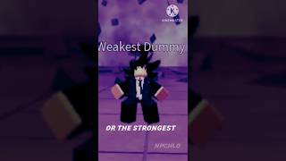 The weakest or the strongest Weakest dummy edit roblox strongestbattlegrounds shorts edit [upl. by Atok]