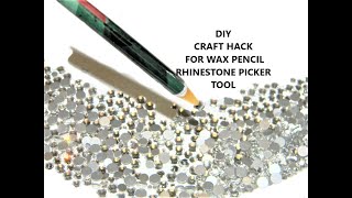 DIY Wax Pencil Rhinestone Picker Tool Craft Hacks Tips and Tricks [upl. by Jehiel170]