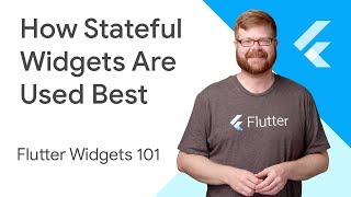 How Stateful Widgets Are Used Best  Flutter Widgets 101 Ep 2 [upl. by Youlton261]