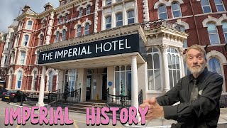 Discover the Hidden History of Blackpool Imperial Hotel [upl. by Erv]