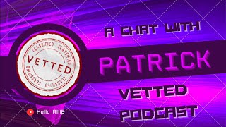 Patrick from VETTED podcast interview [upl. by Atir]