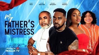 MY FATHER’S MISTRESS ZACK ORJI UZOR ARUKWE CHIOMA NWOSU OKAWA SHAZNAY LATEST 2024 NiGERIAN MOVIE [upl. by Arorua354]